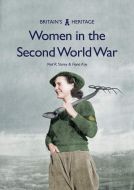 Women In The Second World War - Britain's Heritage