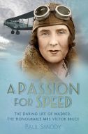 A Passion for Speed By Paul Smiddy
