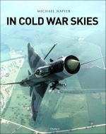 In Cold War Skies By Michael Napier