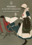 Women In the First World War - Shire Library