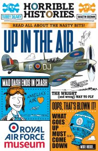 RAF Museum Horrible Histories Up in The Air By Terry Deary