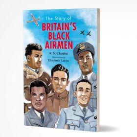 The Story of Britain's Black Airmen by KN Chimbiri