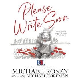Please Write Soon By Michael Rosen
