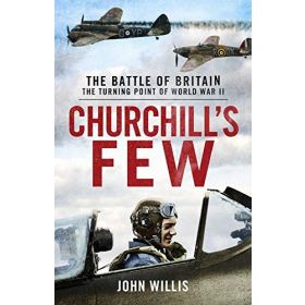 Churchill&#039;s Few by John Willis