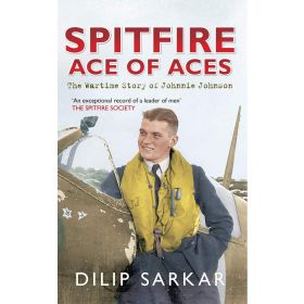 Spitfire Ace of Aces by Dilip Sarkar