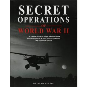 Secret Operations of World War II by Alexander Stilwell