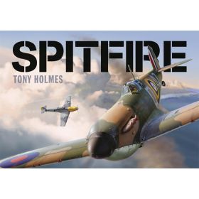 Spitfire by Tony Holmes