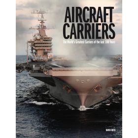 Aircraft Carriers World&#039;s Greatest Of 100 Years