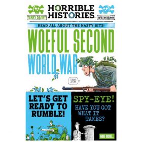 Horrible Histories Woeful Second World War By Terry Deary