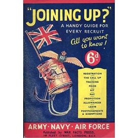 &#039;Joining Up?&#039;&#039; A Replica Recruitment Booklet From 1940
