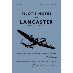 Avro Lancaster I, III &amp; X Pilots Notes