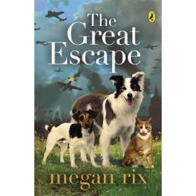 THE GREAT ESCAPE BY MEGAN RIX